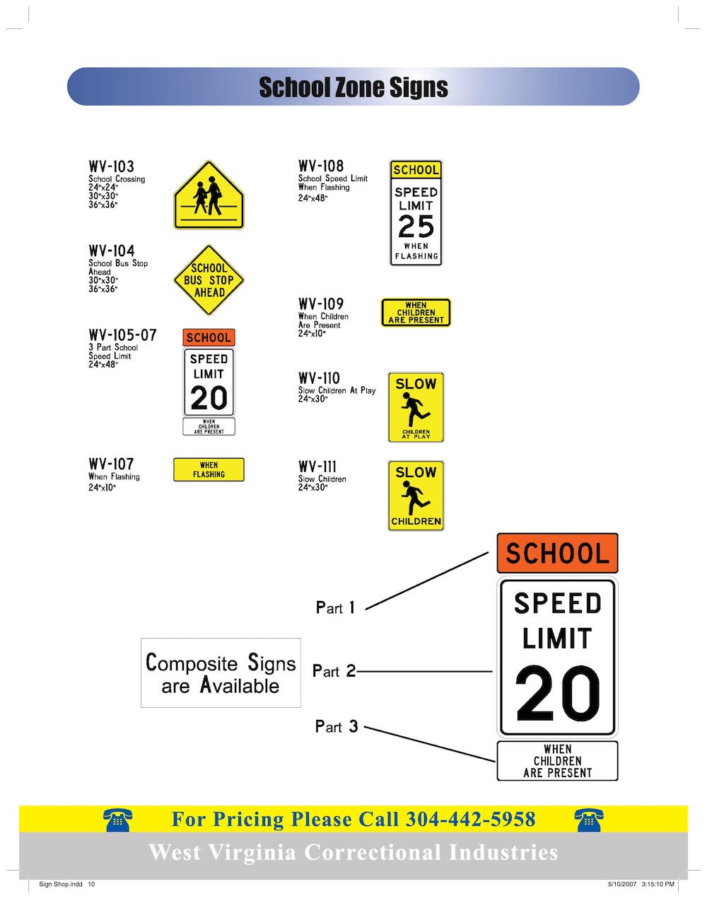 School Zone Signs West Virginia Correctional Industries