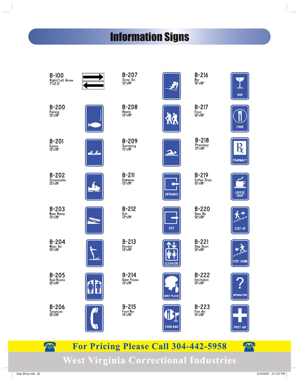 Information Signs - West Virginia Correctional Industries